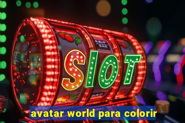 avatar world para colorir